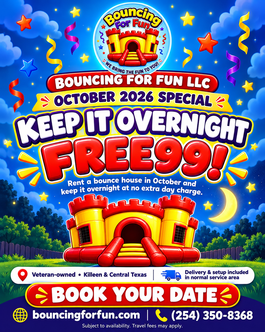 Bouncing For Fun October 2026 special: rent a bounce house and keep it overnight for FREE99. Tap the flyer to book.